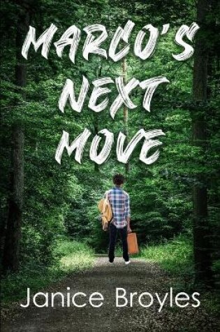 Cover of Marco's Next Move