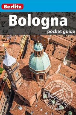 Cover of Berlitz: Bologna Pocket Guide (Travel Guide)