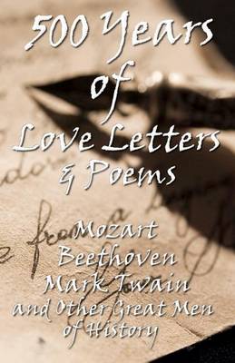 Book cover for 500 Years of Love Letters & Poems