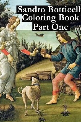 Cover of Sandro Botticelli Coloring Book Part One