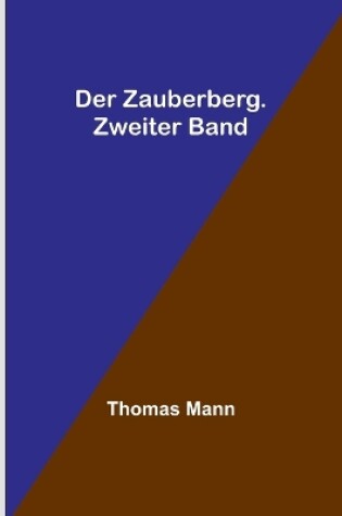 Cover of Der Zauberberg. Zweiter Band