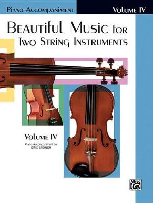 Book cover for Beautiful Music for Two String Instruments Book IV