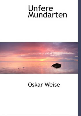 Book cover for Unfere Mundarten