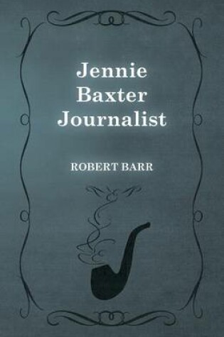 Cover of Jennie Baxter Journalist