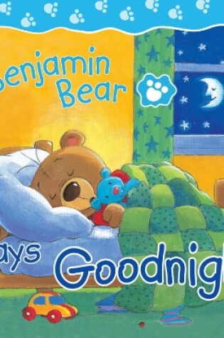 Cover of Benjamin Bear Says Goodnight