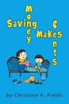 Book cover for Saving Money Makes Cents