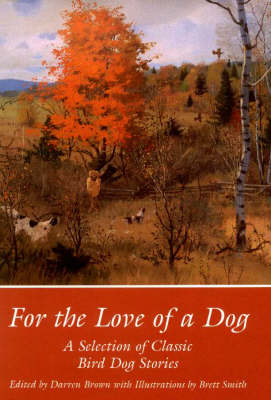 Book cover for For the Love of a Dog