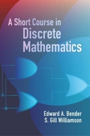 Cover of A Short Course in Discrete Mathemat