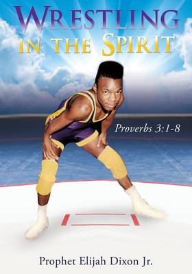 Cover of Wrestling in the Spirit