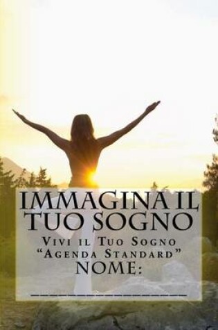 Cover of Immagina il Tuo Sogno