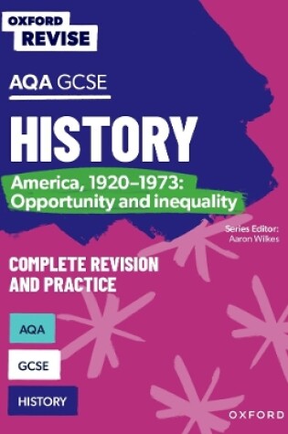 Cover of Oxford Revise: AQA GCSE History: America, 1920-1973: Opportunity and inequality