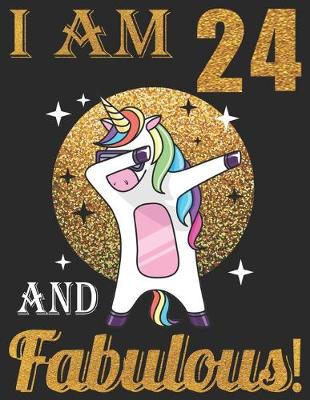 Book cover for I Am 24 And Fabulous!