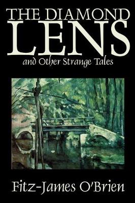 Book cover for The Diamond Lens and Other Strange Tales