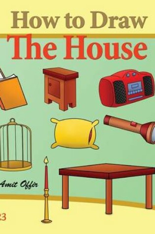 Cover of How to Draw The House