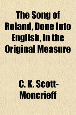 Book cover for The Song of Roland, Done Into English, in the Original Measure