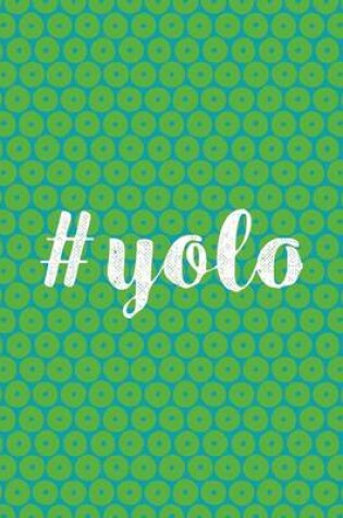 Cover of #yolo