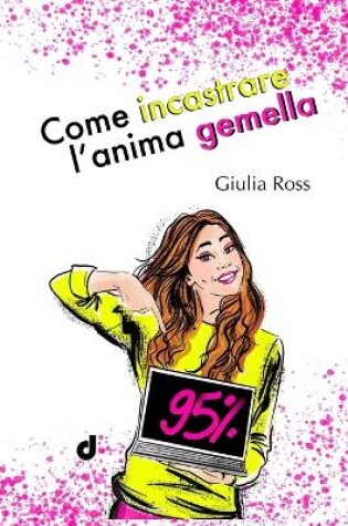 Cover of Come Incastrare l'Anima Gemella