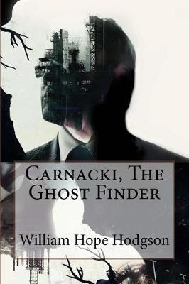 Book cover for Carnacki, The Ghost Finder William Hope Hodgson