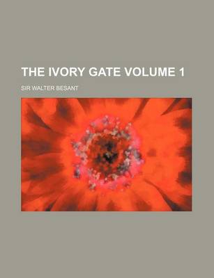 Book cover for The Ivory Gate Volume 1