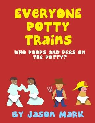 Book cover for Everyone Potty Trains