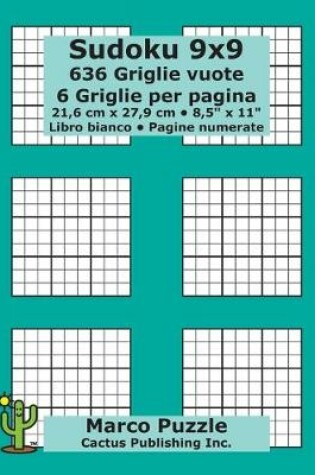 Cover of Sudoku 9x9 - 636 Griglie vuote