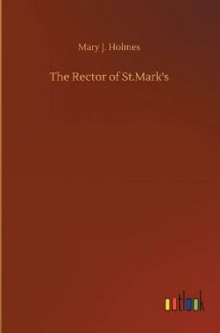 Cover of The Rector of St.Mark's