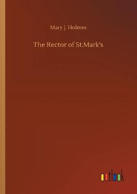 Book cover for The Rector of St.Mark's