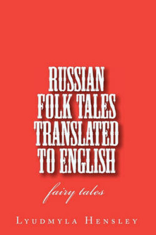 Cover of Russian Folk Tales Translated to English