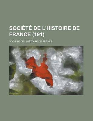 Book cover for Societe de L'Histoire de France (191)