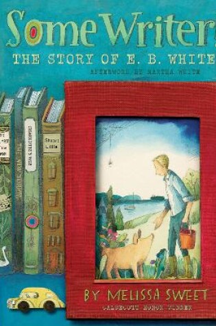 Cover of Some Writer! The Story of  E B White