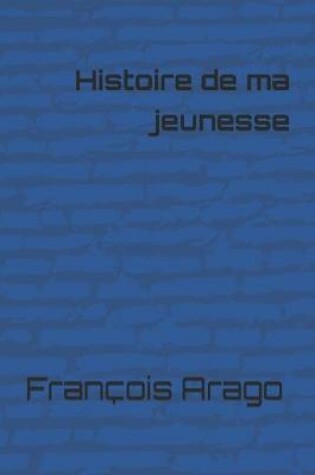 Cover of Histoire de ma jeunesse