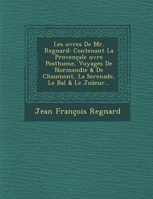 Book cover for Les Uvres de Mr. Regnard