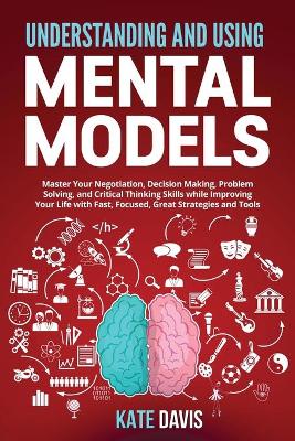 Book cover for Understanding and Using Mental Models