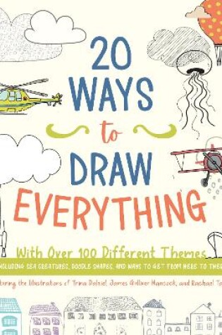 20 Ways to Draw Everything