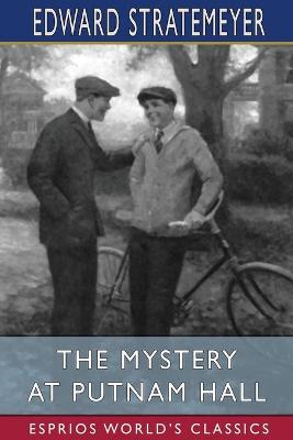 Book cover for The Mystery at Putnam Hall (Esprios Classics)