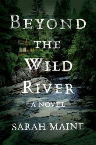 Cover of Beyond the Wild River
