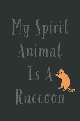 Book cover for My Spirit Animal Is A
