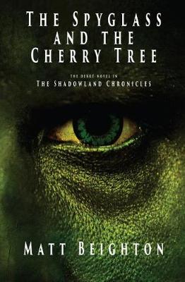 Cover of The Spyglass and the Cherry Tree