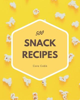 Book cover for 500 Snack Recipes