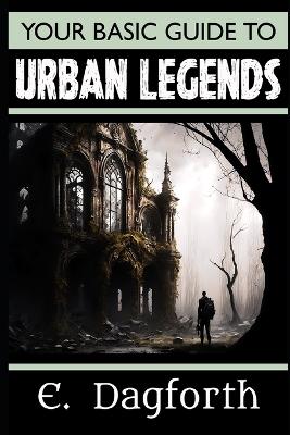 Book cover for Your Basic Guide to Urban Legends