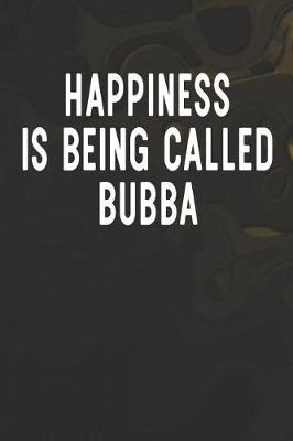 Book cover for Happiness Is Being Called Bubba