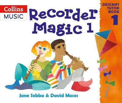 Book cover for Recorder Magic: Descant Tutor Book 1