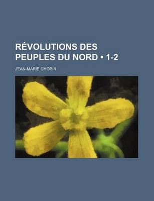 Book cover for Revolutions Des Peuples Du Nord (1-2 )