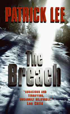 The Breach by Patrick Lee