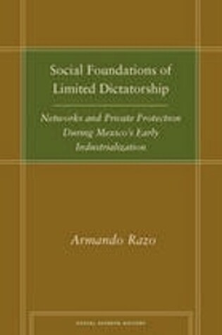 Cover of Social Foundations of Limited Dictatorship
