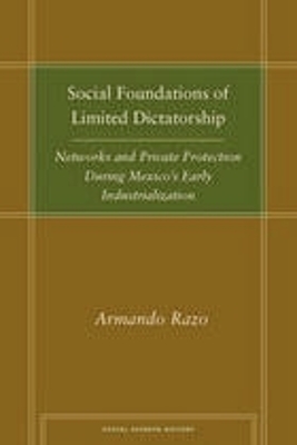 Cover of Social Foundations of Limited Dictatorship