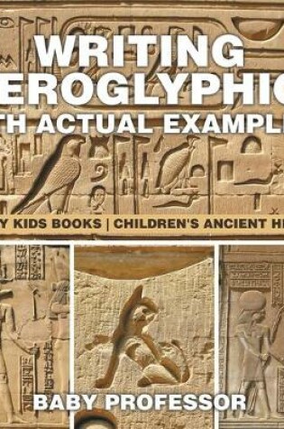 Cover of Writing Hieroglyphics (with Actual Examples!)