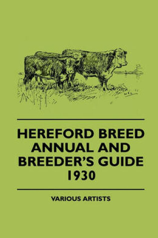 Cover of Hereford Breed Annual And Breeder's Guide 1930