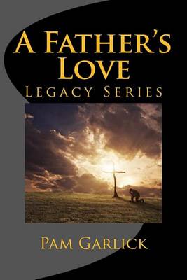 Book cover for A Father's Love