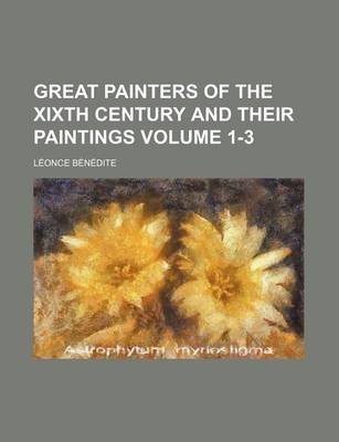 Book cover for Great Painters of the Xixth Century and Their Paintings Volume 1-3